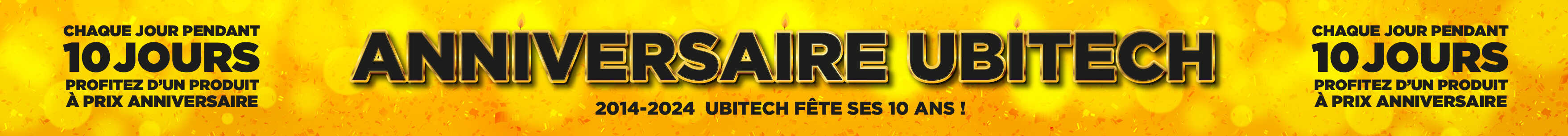 Anniversaire : Ubitech fête ses 10 ans